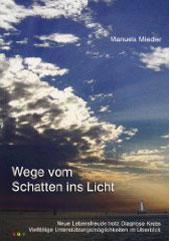 Wege vom Schatten ins Licht